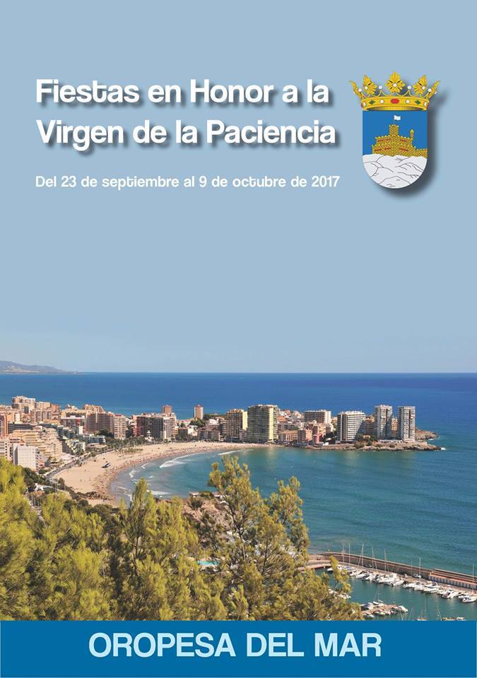Fiestas en honor a la Virgen de la Paciencia 2017 Oropesa del Mar / Orpesa